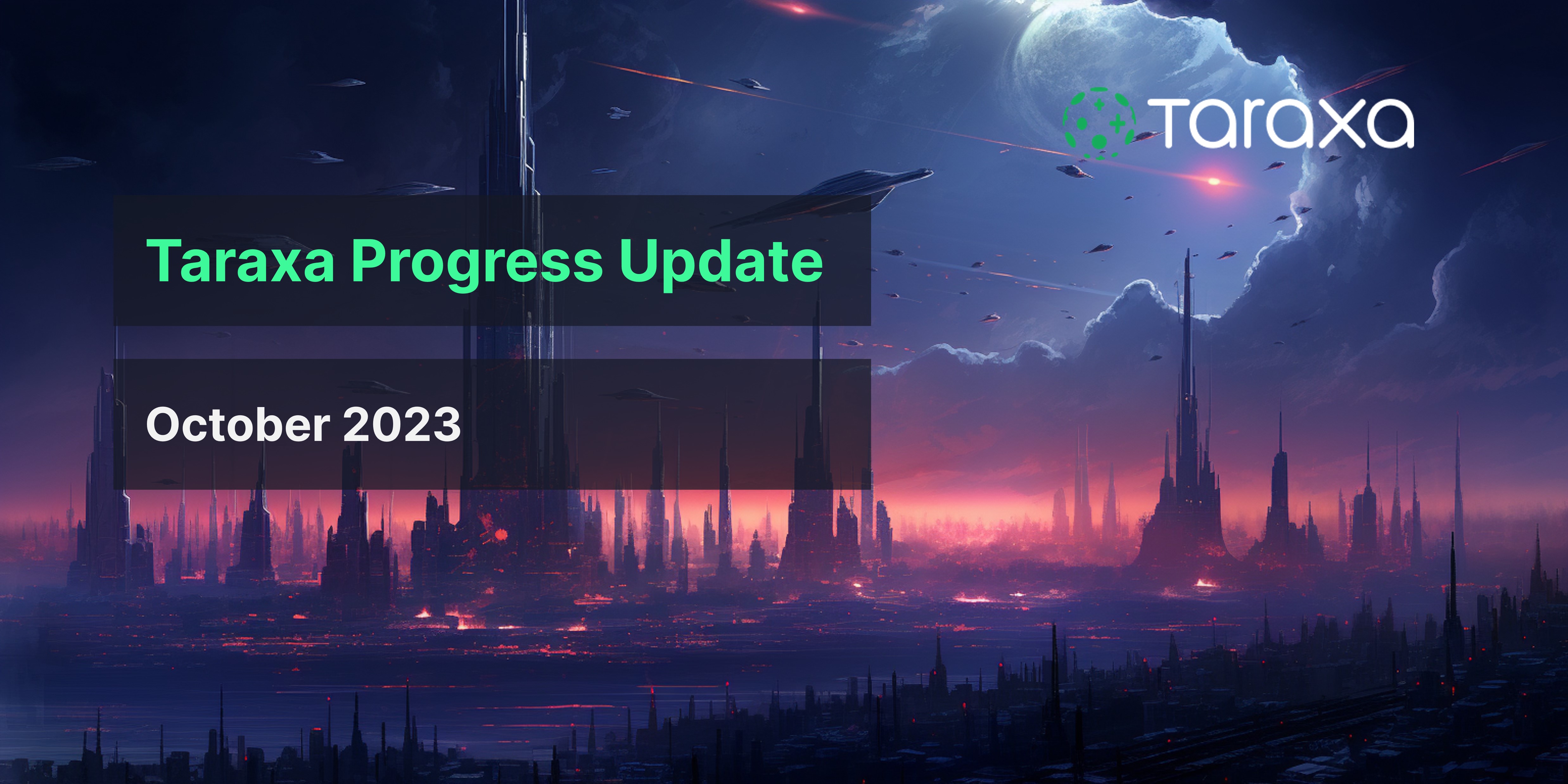 Taraxa Progress Update: October, 2023