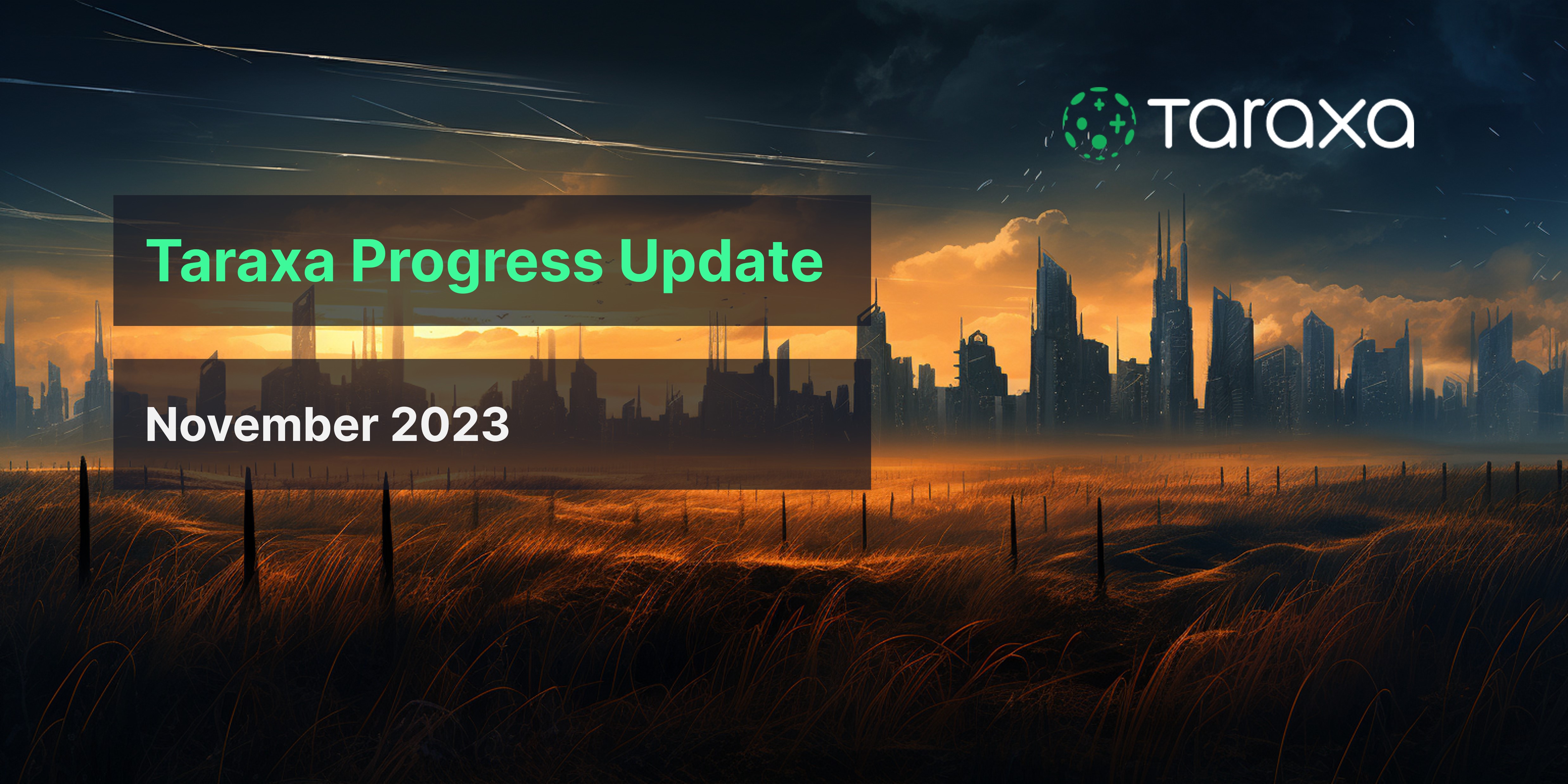 Taraxa Progress Update: November, 2023