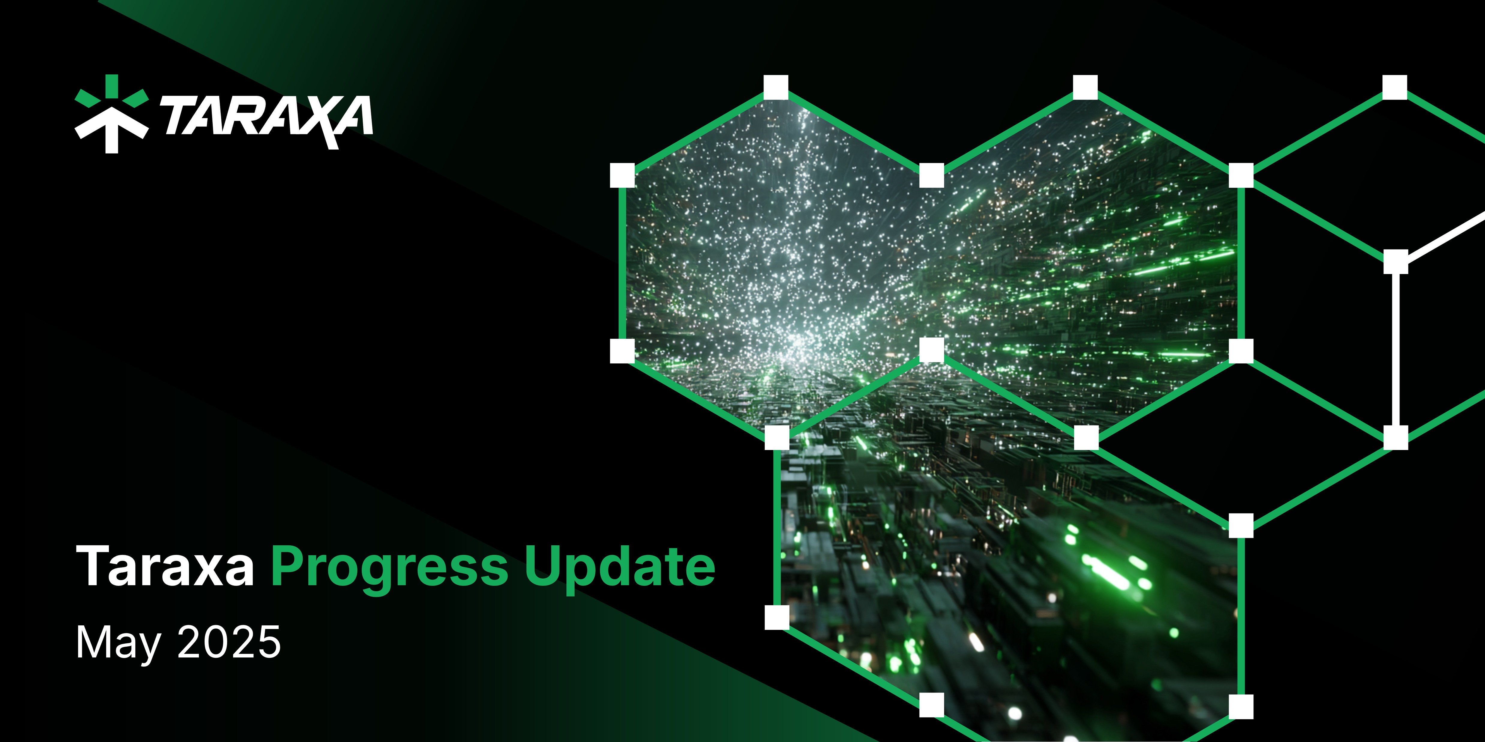 Taraxa Progress Update: May, 2025